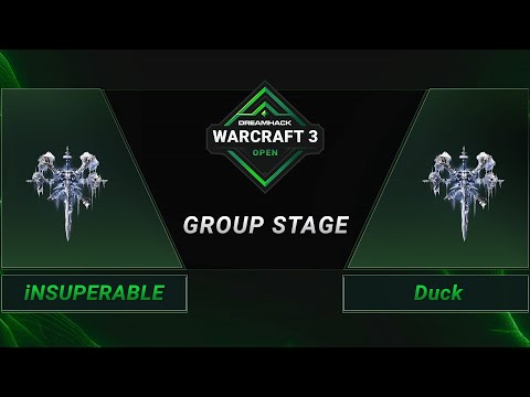 WC3 - iNSUPERABLE vs. Duck - Groupstage - DreamHack WarCraft 3 Open: Fall 2021 - America