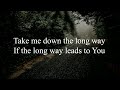 The Long Way Natalie Layne Lyric Video