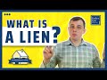 What is a Lien?