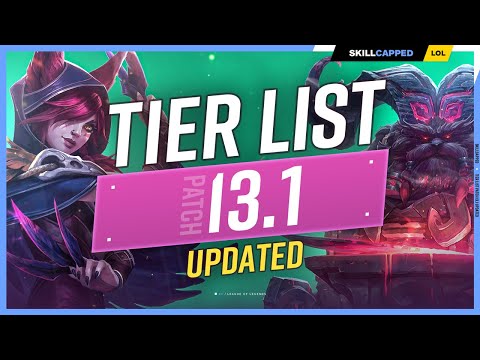 NEW UPDATED TIER LIST for PATCH 13.1 - League of Legends