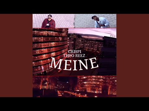 Meine (feat. Crispi)