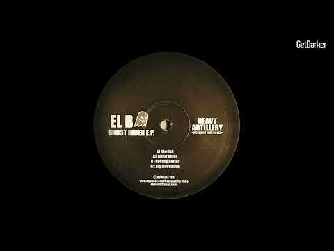 El-B - Nobody Better [Dubstep Classic]