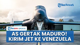 Lagi! Donald Trump Gertak Maduro, Kerahkan 2 Jet Bomber Hipersonik B-1B ke Wilayah Venezuela