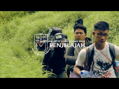 The Art of Doing Nothing Series: Penjelajah Ranca Upas