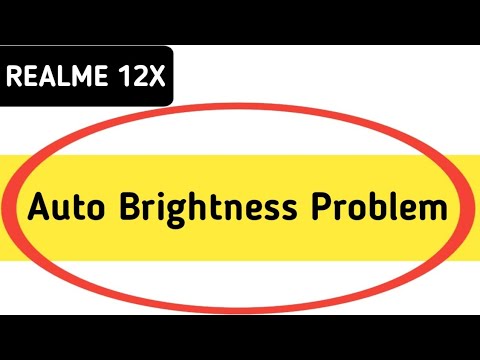 realme 12x auto brightness problem, automatic brightness low problem