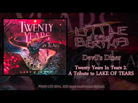 LITTLE DEAD BERTHA - Devil's Diner (Lake Of Tears cover)