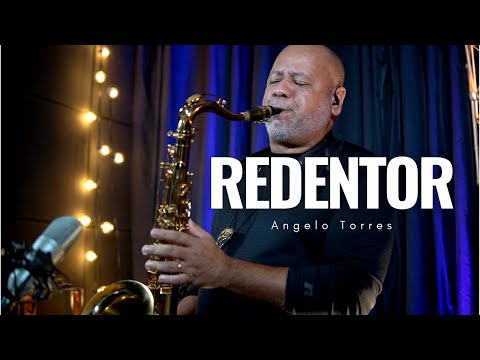 REDENTOR (Marcelo Markes) Instrumental Sax Cover - Angelo Torres