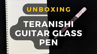 Teranishi Guitar Glass Pen and Maruman Mnemosyne Notebook Unboxing | DaniCha