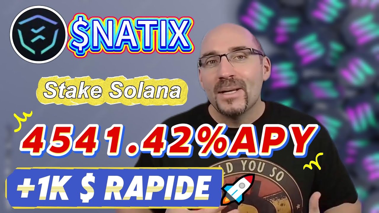 NATIX en NATIX Network solana — guide pour atteindre 4541.42%% APY sans stress