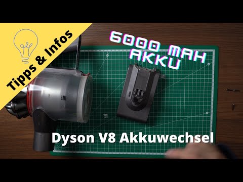 Wir tauschen den Dyson V8 Akku durch einen 6.000 mAh Akku (Tipps + Infos)