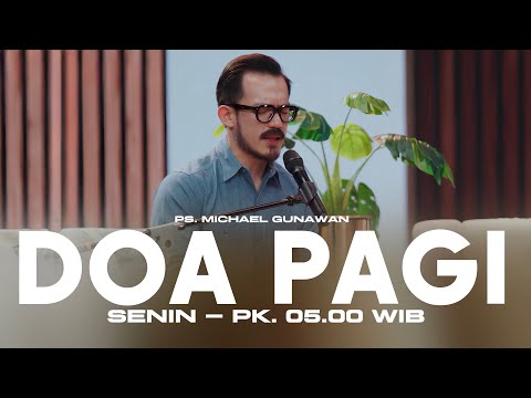 DOA PAGI GSJS with Ps. Michael Gunawan - Pk.05.00 (12 Januari 2026)