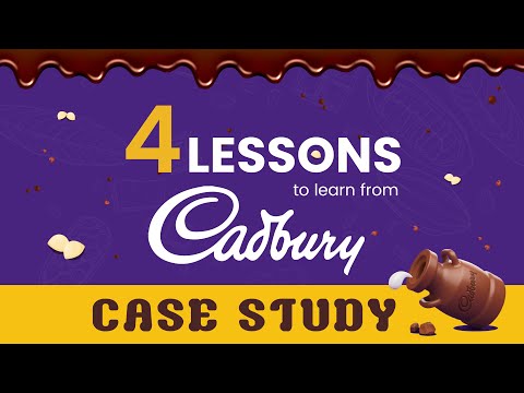 4 lessons to learn from Cadbury | case study
