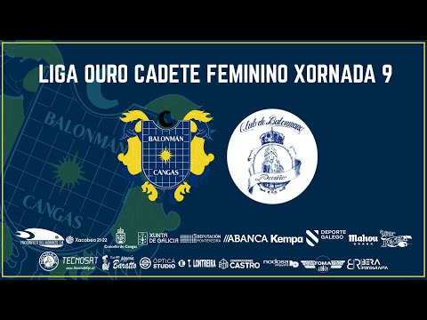 LIGA OURO CADETE FEMININO X9. SALÓN AVILÉS BM. CANGAS - BM. PORRIÑO