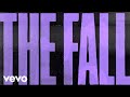 The Chainsmokers, Ship Wrek - The Fall (Official Lyric Video)