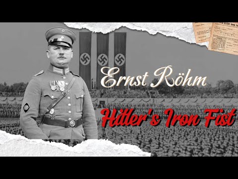 The Rise and Fall of Ernst Röhm: Hitler's Closest Ally | Night of the Long Knives