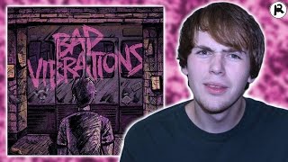 A DAY TO REMEMBER - BAD VIBRATIONS | ALBUM REVIEW