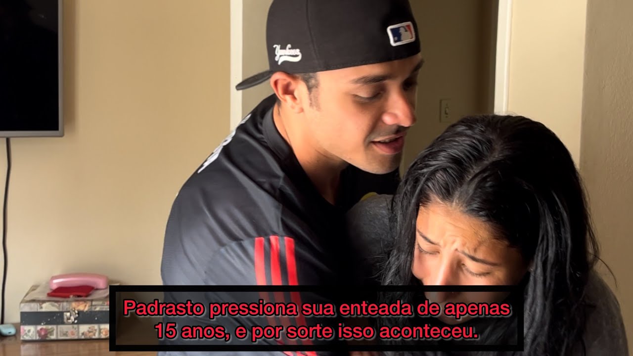 Padrasto pressiona sua enteada de apenas 15 anos, e por sorte isso aconteceu
