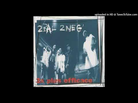 2Bal 2Neg-Vie De Chien
