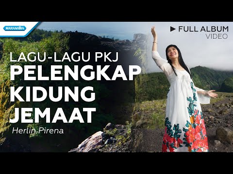 Lagu - Lagu Pelengkap Kidung Jemaat - Herlin Pirena  (Video Full Album)