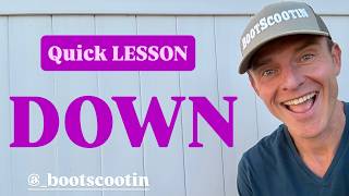 DOWN  Line Dance  -  Quick LESSON w