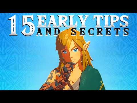 15 Early Game Tips & Secrets - Zelda: Tears of the Kingdom