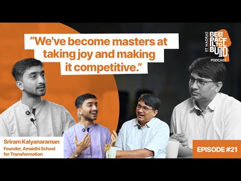 Sriram Kalyanaraman| "What job would you do if you were not paid any money to do it?"| Ep. 21