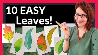Painting 10 Watercolor Leaves (ANYONE can do this!)