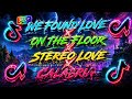 MIX WE FOUND LOVE X ON THE FLOOR X STEREO LOVE X CALABRIA