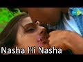 Nasha Hi Nasha Hai | Aarti Chabria | Official Music Video | Sukhwinder Singh