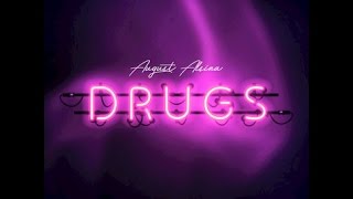 August Alsina - DRUGS (Slowed Down)