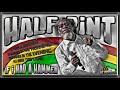 Half Pint - If I Had A Hammer