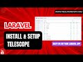 Setup And Configure Telescope In Laravel