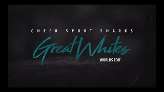 Cheer Sport  Great Whites 2019 - WORLDS EDIT