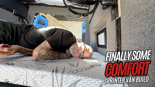 OH This VAN BUILD Is Getting Good!! NO MORE Living On CAMPING FOAM
