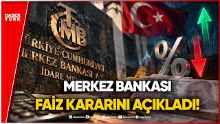 SON DAKİKA! Merkez Bankası Faiz Kararını Açıkladı!