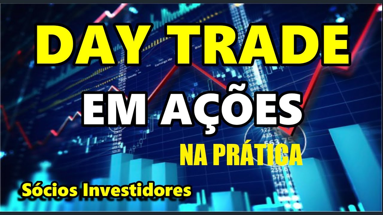 Como Fazer Day-Trade em Ações - Como Comprar e Vender.