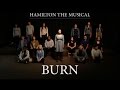 Burn From HAMILTON Musicality Cover