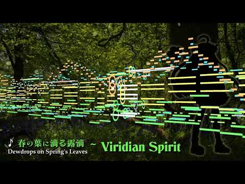 [Touhou-Style Original] Dewdrops on Spring's Leaves ~ Viridian Spirit