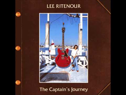 Lee Ritenour - The Captain's Journey (Part I The Calm - Part II The Storm)