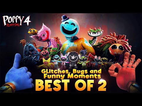 Poppy Playtime Chapter 4 - BEST OF: Glitches, Bugs and Funny Moments 2