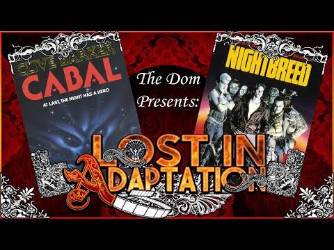Nightbreed, Lost in Adaptation - The Dom
