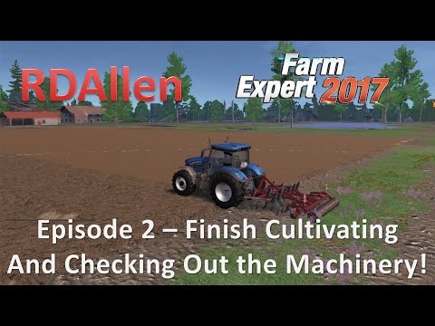 Farm Expert 2017 E2 - Finished Cultivating, Shopping! Look at that Equipment!