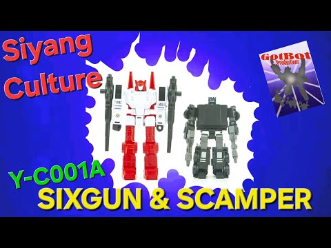 Siyang Culture Y-001A (Sixgun and Scamper} - GotBot True Review NUMBER 1247