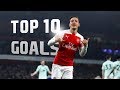 Mesut Özil - Top 10 Goals