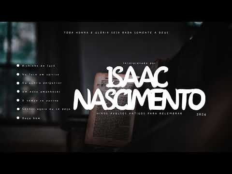 Hinos avulsos antigos - Isaac nascimento (Para relembrar)