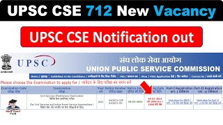UPSC CSE Notification 2021 out - 712 Vacancies #UPSC  #CSE  #IAS  #IPS  latest News 2021 By VeeR