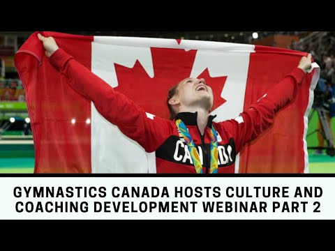 Gymnastics Canada Hosts Culture and Coaching Development Webinar with Gretchen Kerr and Dave Tilley