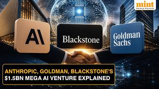 Anthropic, Blackstone, Goldman Sachs Building A New AI Enterprise Venture: Here's What It'll Do