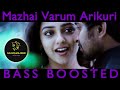 Mazhai Varum Arikuri Song Veppam Songs BASS BOOSTED NS EQUALIZER