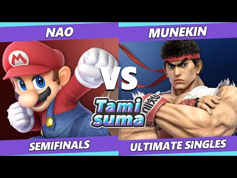 TAMISUMA 245 Semifinals - Nao (Mario) Vs. Munekin (Ryu) SSBU Smash Ultimate